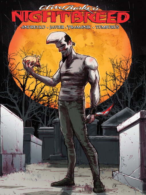 Title details for Clive Barker's Nightbreed (2014), Volume 3 by Marc Andreyko - Available